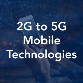 2G to 5G Mobile Technologies (On-Demand)