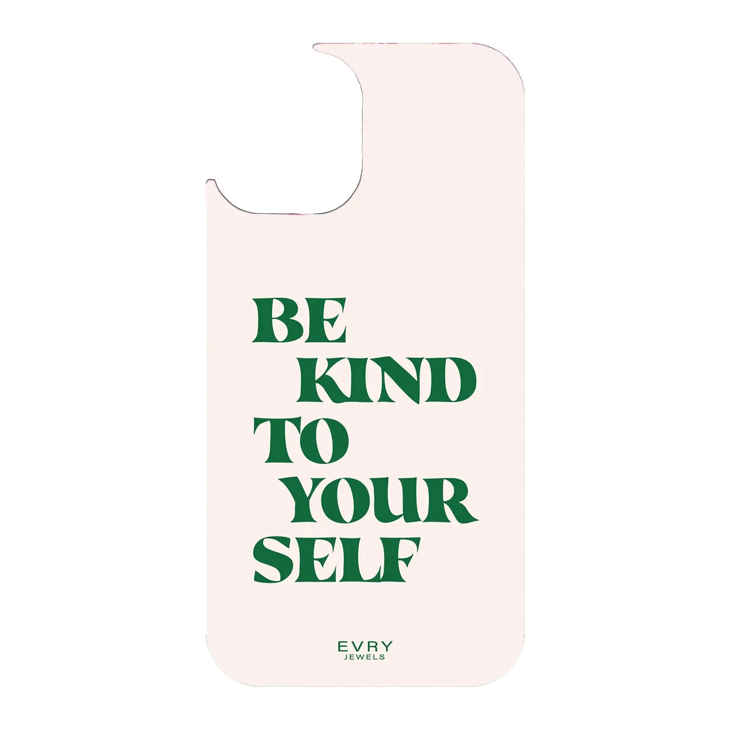 Be Kind Phone Cover